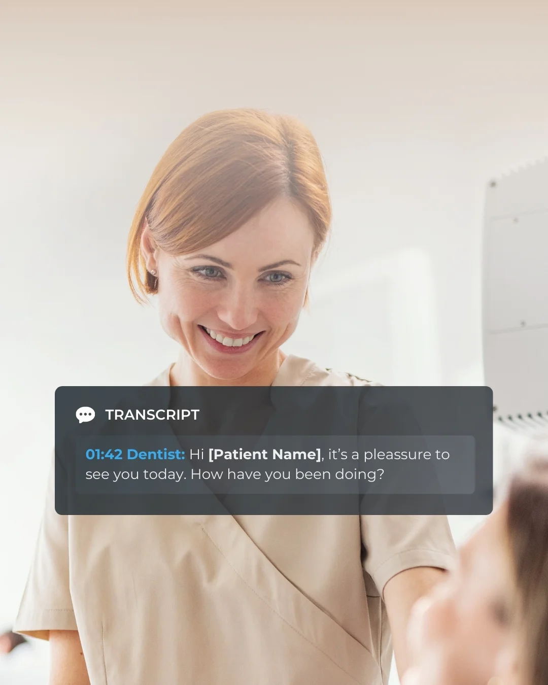 Patient data is anonymised in every transcript